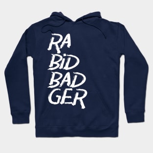 Rabid Badger Typographic Hoodie